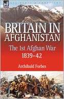 Britain In Afghanistan 1 Archibald Forbes