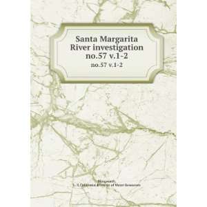 Santa Margarita River investigation. no.57 v.1 2