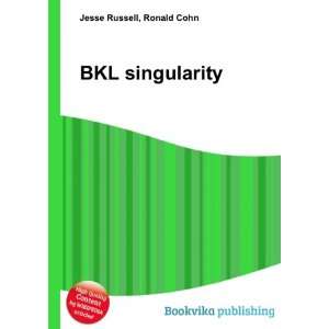 BKL singularity Ronald Cohn Jesse Russell  Books