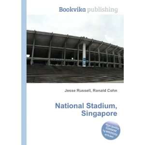  National Stadium, Singapore Ronald Cohn Jesse Russell 