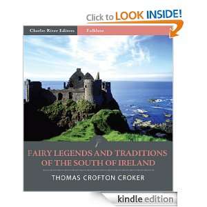 Fairy Legends and Traditions of the South of Ireland (Illustrated 