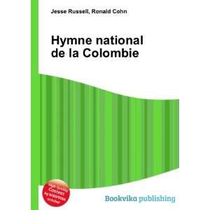  Hymne national de la Colombie Ronald Cohn Jesse Russell 