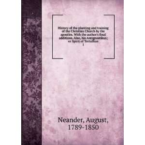   ; or Spirit of Tertullian. 1 August, 1789 1850 Neander Books