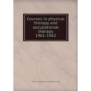  Courses in physical therapy and occupational therapy. 1961 