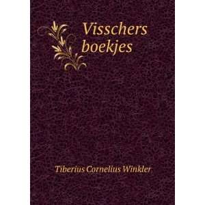 Visschers boekjes Tiberius Cornelius Winkler  Books