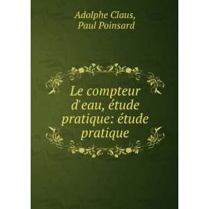  Le compteur deau, Ã©tude pratique Adolphe Claus Books