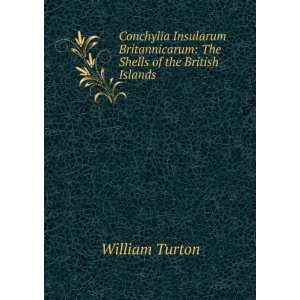    The Shells of the British Islands William Turton Books