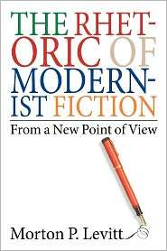 The Rhetoric of Modernist Fiction From a New Point of View 