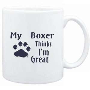  Mug White  MY Boxer THINKS I AM GREAT  Dogs Sports 