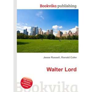  Walter Lord Ronald Cohn Jesse Russell Books