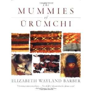    The Mummies of Urumchi [Paperback] Elizabeth Wayland Barber Books