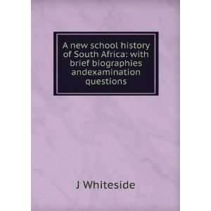    with brief biographies andexamination questions J Whiteside Books