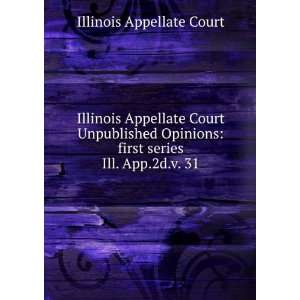  Illinois Appellate Court Unpublished Opinions first 