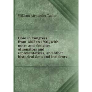   other historical data and incidents William Alexander Taylor Books