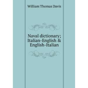   ; Italian English & English Italian William Thomas Davis Books