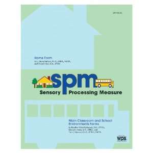  Sensory Processing Measure (SPM)   Sensory Processing 