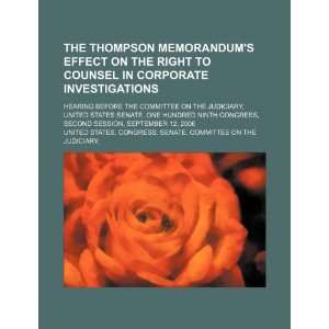  The Thompson memorandums effect on the right to counsel 