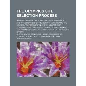 The Olympics site selection process hearings before the 