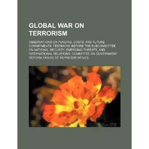  Global War on Terrorism observations on funding, costs 