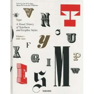  Type A Visual History of Typefaces and Graphic Styles 