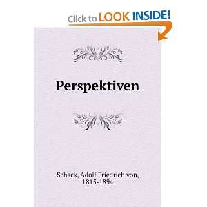  Perspektiven Adolf Friedrich von, 1815 1894 Schack Books