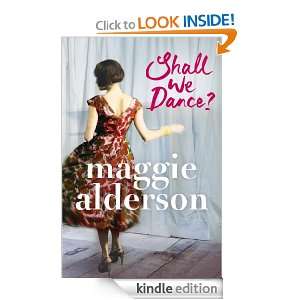 Shall We Dance? Maggie Alderson  Kindle Store