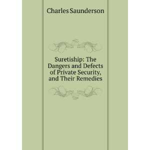   of Private Security, and Their Remedies Charles Saunderson Books