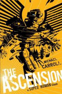 the ascension a super human michael carroll hardcover $ 14