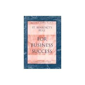  St. Benedict`s Rule For Business Success Books
