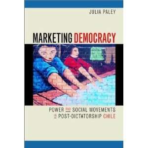  Marketing Democracy Power and Social Movements in Post 
