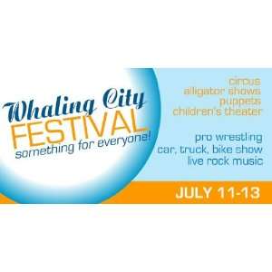  3x6 Vinyl Banner   Whaling City Festival 