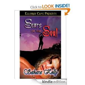 Scars of the Soul Sahara Kelly  Kindle Store