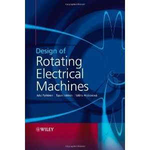  Design of Rotating Electrical Machines [Hardcover] Juha 
