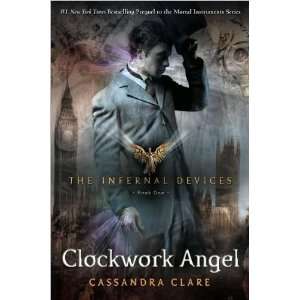  Clockwork Angel (The Infernal Devices, Book 1) (text only 