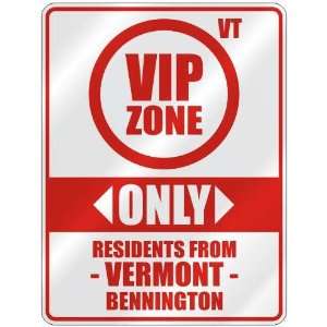  VIP ZONE  ONLY RESIDENTS FROM BENNINGTON  PARKING SIGN 