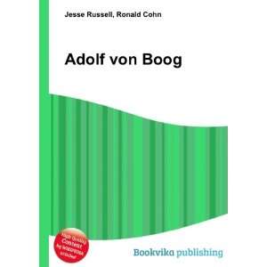 Adolf von Boog Ronald Cohn Jesse Russell  Books