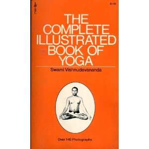  The Complete Illustrated Book of Yoga Swami 