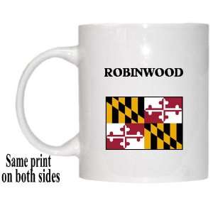  US State Flag   ROBINWOOD, Maryland (MD) Mug Everything 