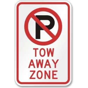  Tow Away Zone (no parking symbol) Engineer Grade Sign, 24 