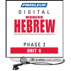  Hebrew Phase 2, Unit 06 Learn to Speak and Understand Hebrew 
