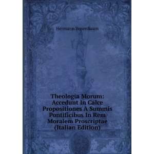   In Rem Moralem Proscriptae (Italian Edition) Hermann Busenbaum Books