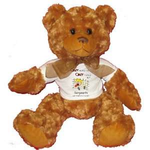   BUT Sergeants ARE PERFECTLY SANE Plush Teddy Bear with WHITE T Shirt