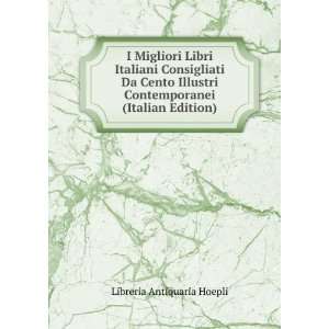   Contemporanei (Italian Edition) Libreria Antiquaria Hoepli Books