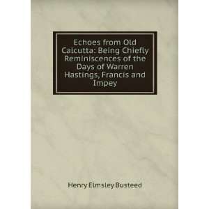   Warren Hastings, Francis and Impey H E. 1833 1912 Busteed 