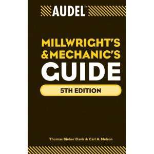  Audel Millwrights and Mechanics Guide (Audel Technical 