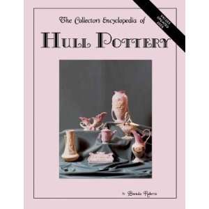  The Collectors Encyclopedia of Hull Pottery **ISBN 