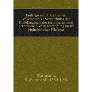   meist einheimischer Pflanzen B. (Bernhard), 1830 1902 Wartmann Books