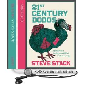 21st Century Dodos An Endangered List of Inanimate Objects (and Other 