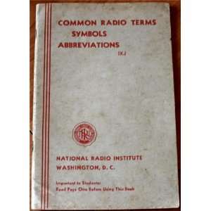   Terms Symbols Abbreviations IX I National Radio Institute Books