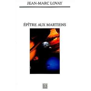  Épître aux Martiens Jean Marc Lovay Books